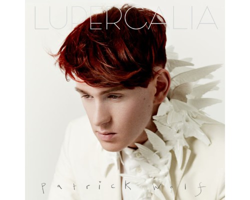 Patrick Wolf - Lupercalia