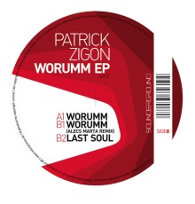 Patrick Zigon - Worumm EP