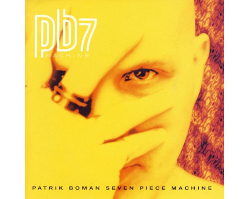 Patrik Boman - Seven Piece Machine