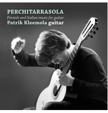 Patrik Kleemola - Perchitarrasola