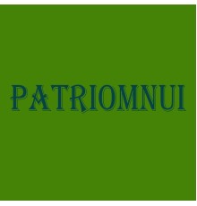 Patriomnui - Patry