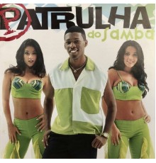 Patrulha do Samba - Patrulha do Samba