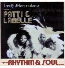 Patti LaBelle - Lady Marmalade: The Best Of Patti & Labelle