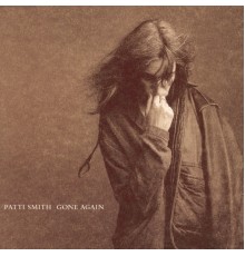 Patti Smith - Gone Again