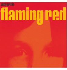 Patty Griffin - Flaming Red