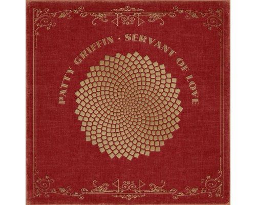 Patty Griffin - Servant of Love