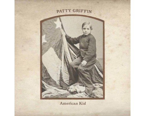 Patty Griffin - American Kid