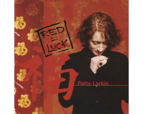 Patty Larkin - Red=Luck