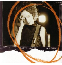 Patty Larkin - A Gogo