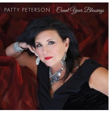 Patty Peterson - Count Your Blessings