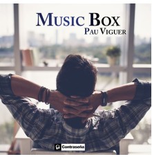 Pau Viguer - Music Box