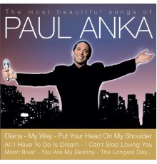 Paul Anka - The Most Beautiful Songs Of Paul Anka