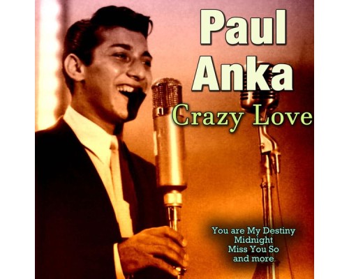 Paul Anka - Crazy Love