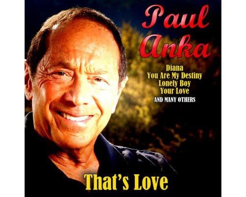 Paul Anka - That's Love