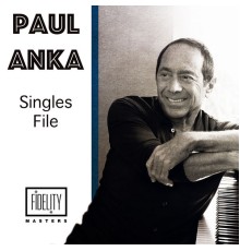 Paul Anka - Singles File