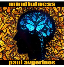 Paul Avgerinos - Mindfulness