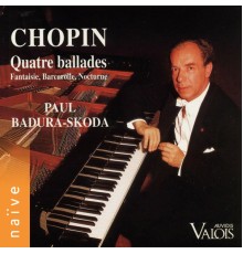 Paul Badura-Skoda - Chopin: Quatre ballades