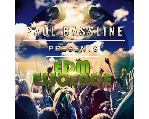 Paul Bassline - EDM Essence