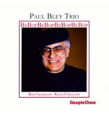 Paul Bley - Bebop