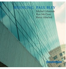 Paul Bley - Rejoicing  (Live)