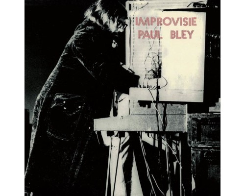 Paul Bley - Improvisie