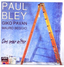 Paul Bley - One Year After