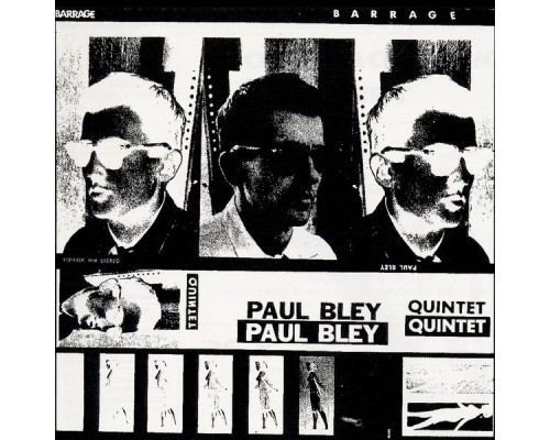 Paul Bley Quintet - Barrage