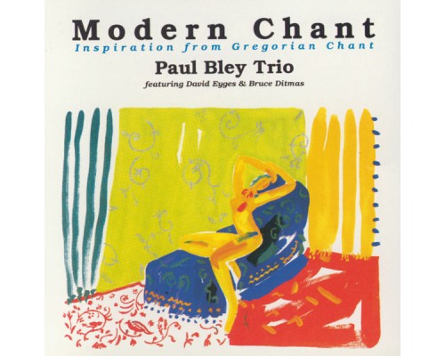 Paul Bley Trio - Modern Chant