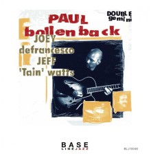 Paul Bollenback - Double Gemini