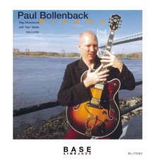 Paul Bollenback - Dreams