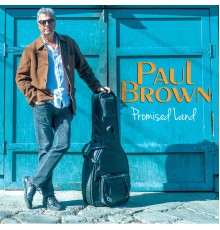 Paul Brown - Promised Land