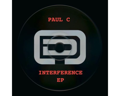 Paul C - Interference EP