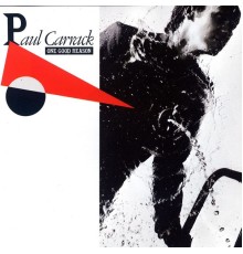 Paul Carrack - One Good Reason