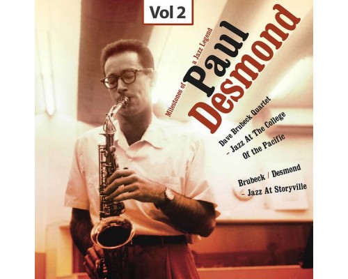 Paul Desmond - Milestones of a Jazz Legend - Paul Desmond, Vol. 2