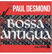 Paul Desmond - Bossa Antigua