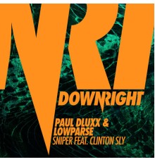 Paul Dluxx & LowParse - Sniper