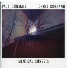 Paul Dunmall - Identical Sunsets