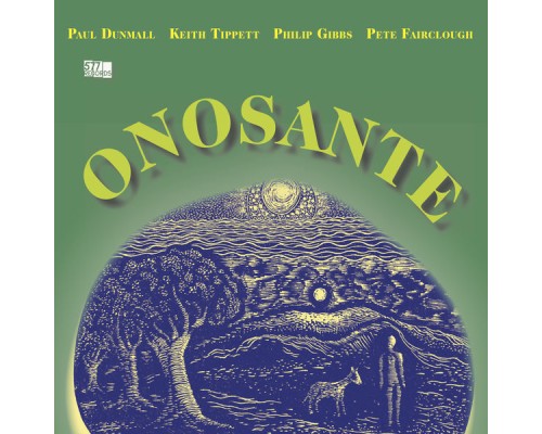 Paul Dunmall - Onosante