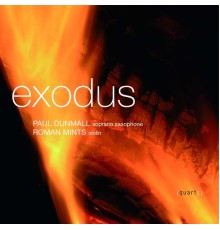 Paul Dunmall, Roman Mints - Dunmall & Mints: Exodus