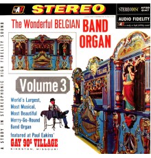 Paul Eakins - The Wonderful Belgian Band Organ, Vol. 3