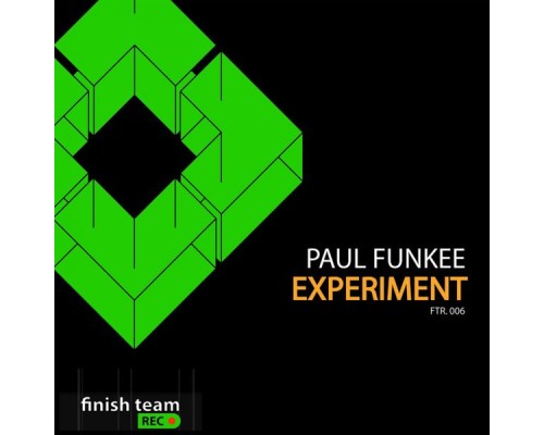 Paul Funkee - Experiment