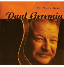 Paul Geremia - Devil's Music