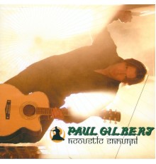 Paul Gilbert - Acoustic Samurai