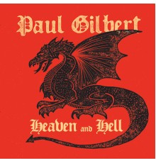 Paul Gilbert - Heaven and Hell