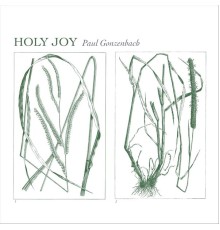 Paul Gonzenbach - Holy Joy