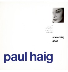 Paul Haig - Something Good