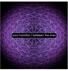 Paul Hamilton - Between the Lines