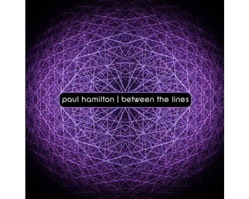 Paul Hamilton - Between the Lines