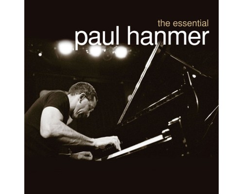 Paul Hanmer - The Essential