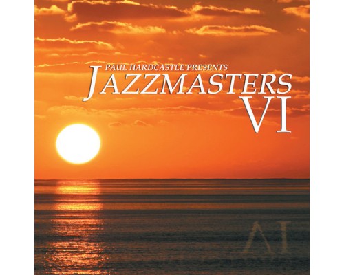 Paul Hardcastle - Jazzmasters 6